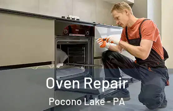  Oven Repair Pocono Lake - PA