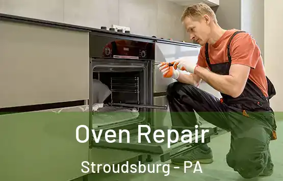  Oven Repair Stroudsburg - PA