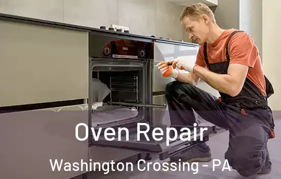  Oven Repair Washington Crossing - PA