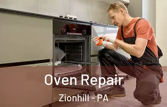  Oven Repair Zionhill - PA