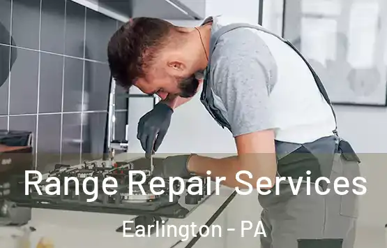  Range Repair Services Earlington - PA