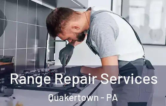  Range Repair Services Quakertown - PA