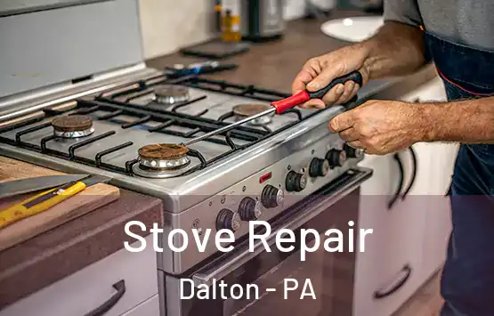  Stove Repair Dalton - PA