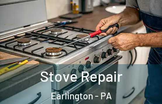  Stove Repair Earlington - PA