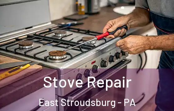  Stove Repair East Stroudsburg - PA