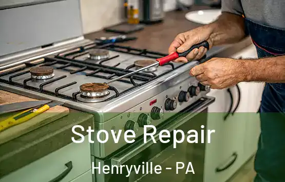  Stove Repair Henryville - PA