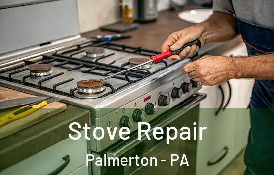  Stove Repair Palmerton - PA
