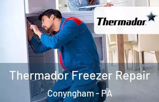  Thermador Freezer Repair Conyngham - PA