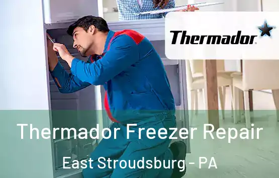  Thermador Freezer Repair East Stroudsburg - PA