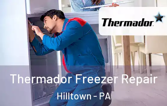  Thermador Freezer Repair Hilltown - PA