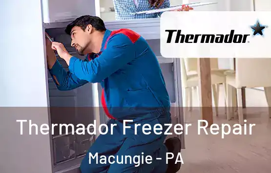  Thermador Freezer Repair Macungie - PA