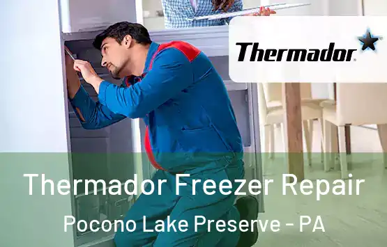  Thermador Freezer Repair Pocono Lake Preserve - PA