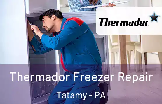  Thermador Freezer Repair Tatamy - PA