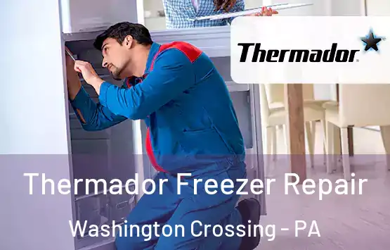  Thermador Freezer Repair Washington Crossing - PA