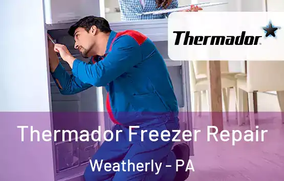  Thermador Freezer Repair Weatherly - PA