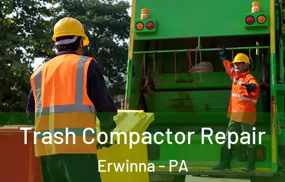  Trash Compactor Repair Erwinna - PA