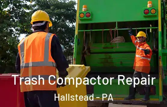  Trash Compactor Repair Hallstead - PA
