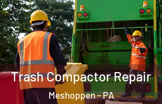  Trash Compactor Repair Meshoppen - PA