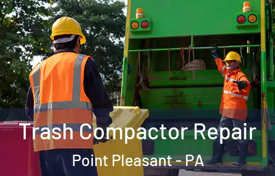  Trash Compactor Repair Point Pleasant - PA