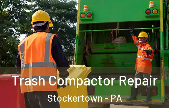  Trash Compactor Repair Stockertown - PA