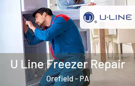  U Line Freezer Repair Orefield - PA