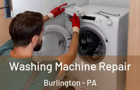  Washing Machine Repair Burlington - PA