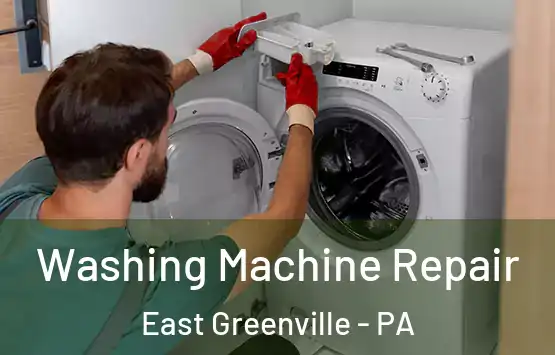  Washing Machine Repair East Greenville - PA