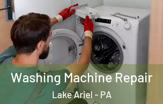  Washing Machine Repair Lake Ariel - PA
