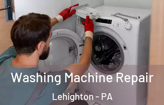  Washing Machine Repair Lehighton - PA