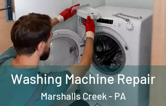  Washing Machine Repair Marshalls Creek - PA