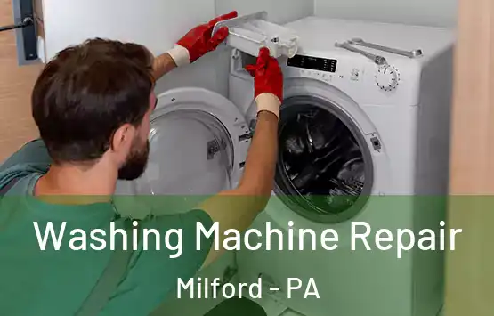  Washing Machine Repair Milford - PA