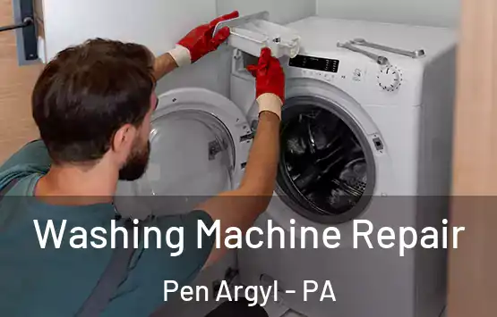  Washing Machine Repair Pen Argyl - PA
