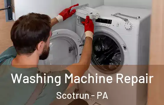  Washing Machine Repair Scotrun - PA