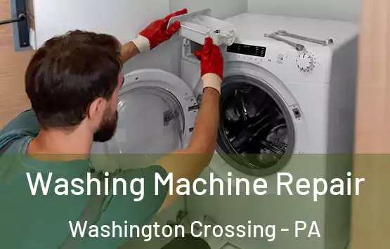  Washing Machine Repair Washington Crossing - PA