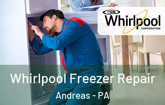 Whirlpool Freezer Repair Andreas - PA