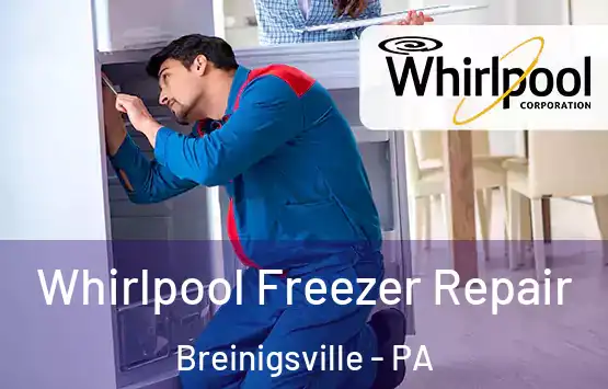  Whirlpool Freezer Repair Breinigsville - PA