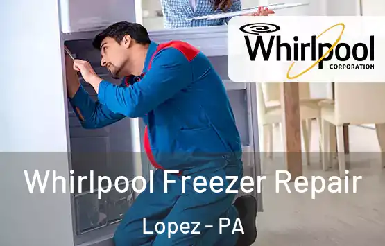  Whirlpool Freezer Repair Lopez - PA