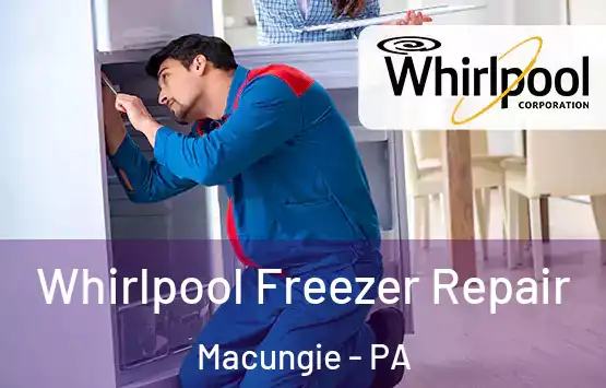  Whirlpool Freezer Repair Macungie - PA