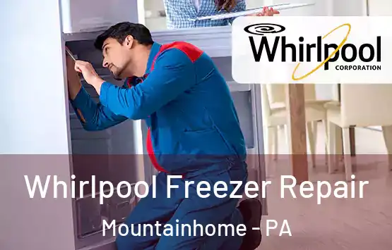  Whirlpool Freezer Repair Mountainhome - PA