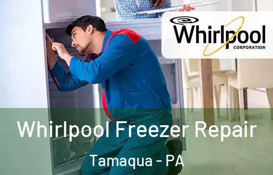  Whirlpool Freezer Repair Tamaqua - PA