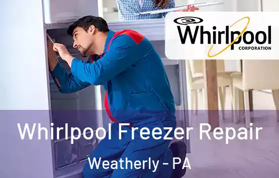  Whirlpool Freezer Repair Weatherly - PA