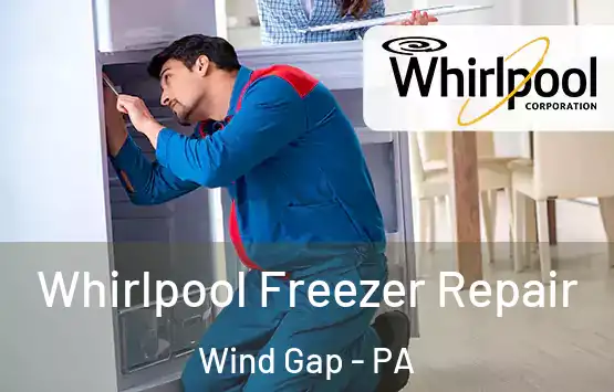  Whirlpool Freezer Repair Wind Gap - PA