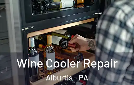  Wine Cooler Repair Alburtis - PA