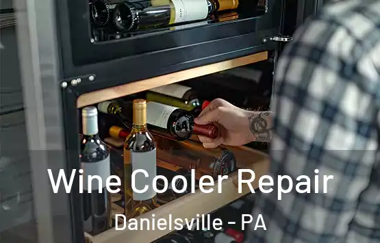  Wine Cooler Repair Danielsville - PA