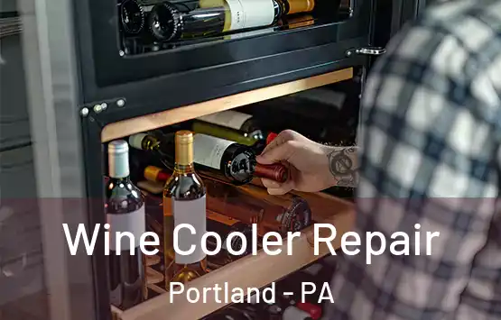  Wine Cooler Repair Portland - PA