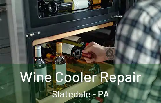  Wine Cooler Repair Slatedale - PA